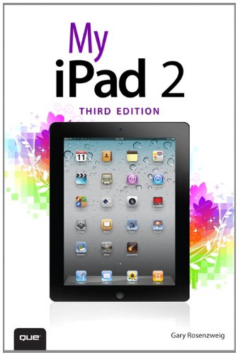 My iPad 2 (covers iOS 5) (3rd Edition) (My...) 