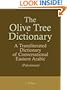 The Olive Tree Dictionary: The Olive Tree Dictionary: