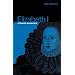 Elizabeth I: A Feminist Perspective (Berg Women's Series)
