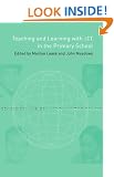 Teaching and Learning Using ICT in the Primary School