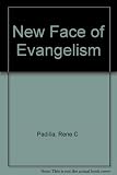 The new face of evangelicalism : an international symposium on the Lausanne Covenant