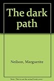 The dark path