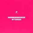 Summermadness - Aftersun
