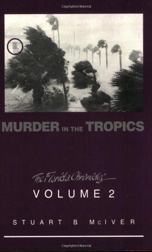 murder in the tropics florida chronicles
