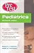 Pediatrics PreTest Self-Assessment And Review, Thirteenth Edition (PreTest Clinical Medicine)