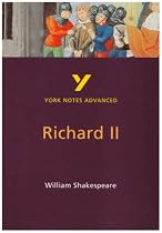York Notes on William Shakespeare's "King Richard II" (York Notes Advanced)
