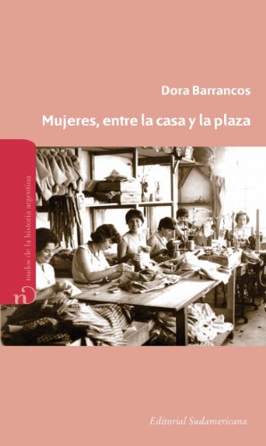 Mujeres, entre la casa y la plaza (Spanish Edition)