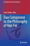 Dao companion to the philosophy of Han Fei