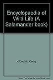 The encyclopedia of wild life