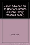 JANET : a report on its use for libraries