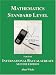 Mathematics
Standard
Level
for
the
International
Baccalaureate:
A
Text
for
the
New
Syllabus