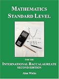 Mathematics Standard Level for the International Baccalaureate: A Text for the new Syllabus