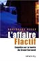 L'Affaire Flactif : Enqu�te sur la tuerie du Grand-Bornand