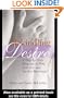Rekindling Desire: A Step by Step Program to Help Low-Sex and No-Sex Marriages