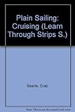 Plain sailing, cruising