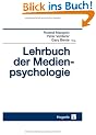 Lehrbuch der Medienpsychologie