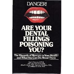 Are Your Dental Fillings Poisoning You?: The Hazards of Mercury in Your Mouth-- And What... by Guy S. Fasciana
