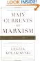 Main Currents of Marxism: The Founders, the Golden Age, the Breakdown