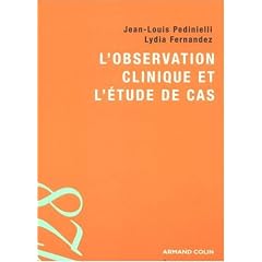 L'observation clinique et l'�tude de cas