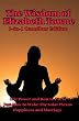 The Wisdom of Elizabeth Towne: Life Power and How to Use It, Just How To Wake The Solar Plexus, Happiness and Marriage