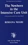 The Newborn in the Intensive Care Unit: A Neuropsychoanalytic Prevention Model (Roland Harris Trust Library)