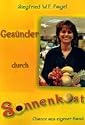 Gesünder durch Sonnenkost