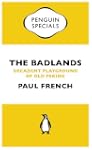 The Badlands (Penguin Special): Decad...