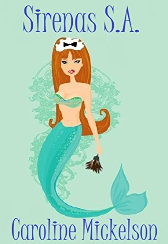 Sirenas, S.A. (Spanish Edition)