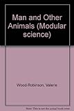 Man & other animals