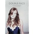 Double Face: The Story about Fashion and Art from Mohammed to Warhol by Peter Gross, Barbara Vinken, Diedrich Diederichsen, and Michelle Nicol