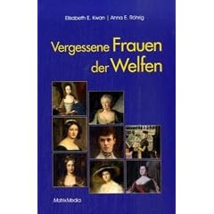Vergessene Frauen der Welfen