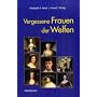 Vergessene Frauen der Welfen