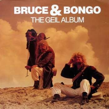Bruce & Bongo - The Geil Album - Zortam Music