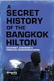 41xxF5IjtTL. SL160  A Secret History of The Bangkok Hilton Reviews