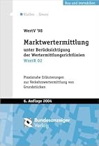 Marktwertermittlung. WertV '98