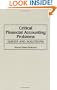 Critical Financial Accounting Problems: Issues and Solutions
