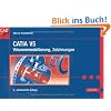 CATIA V5: Volumenmodellierung, Zeichnungen