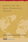 Schools and the Equal Opportunity Problem (CESifo Seminar Series)