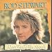 Rod Stewart - I Don't Want To Talk About It