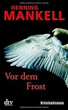 Produkt-Bild: Vor dem Frost: Kriminalroman
