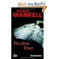 Vor dem Frost: Kriminalroman