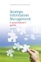 Strategic Information Management (SIM): A Practitioner's Guide (Chandos Information Professional Series)
