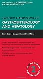 Oxford handbook of gastroenterology and hepatology