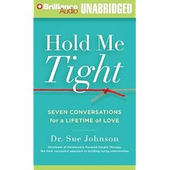 Hold Me Tight: Seven Conversations for a Lifetime of Love