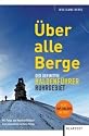 &Uuml;ber alle Berge: Der definitive Haldenf&uuml;hrer Ruhrgebiet
