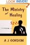 The Ministry of Healing (Holy Spirit Christian Classics)
