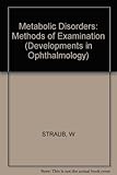 Metabolic disorders, methods of examination