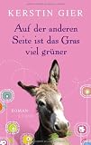 Auf der anderen Seite ist das Gras viel grüner: Roman