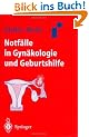Notf�lle in Gyn�kologie und Geburtshilfe