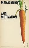 Management and motivation : selected readings